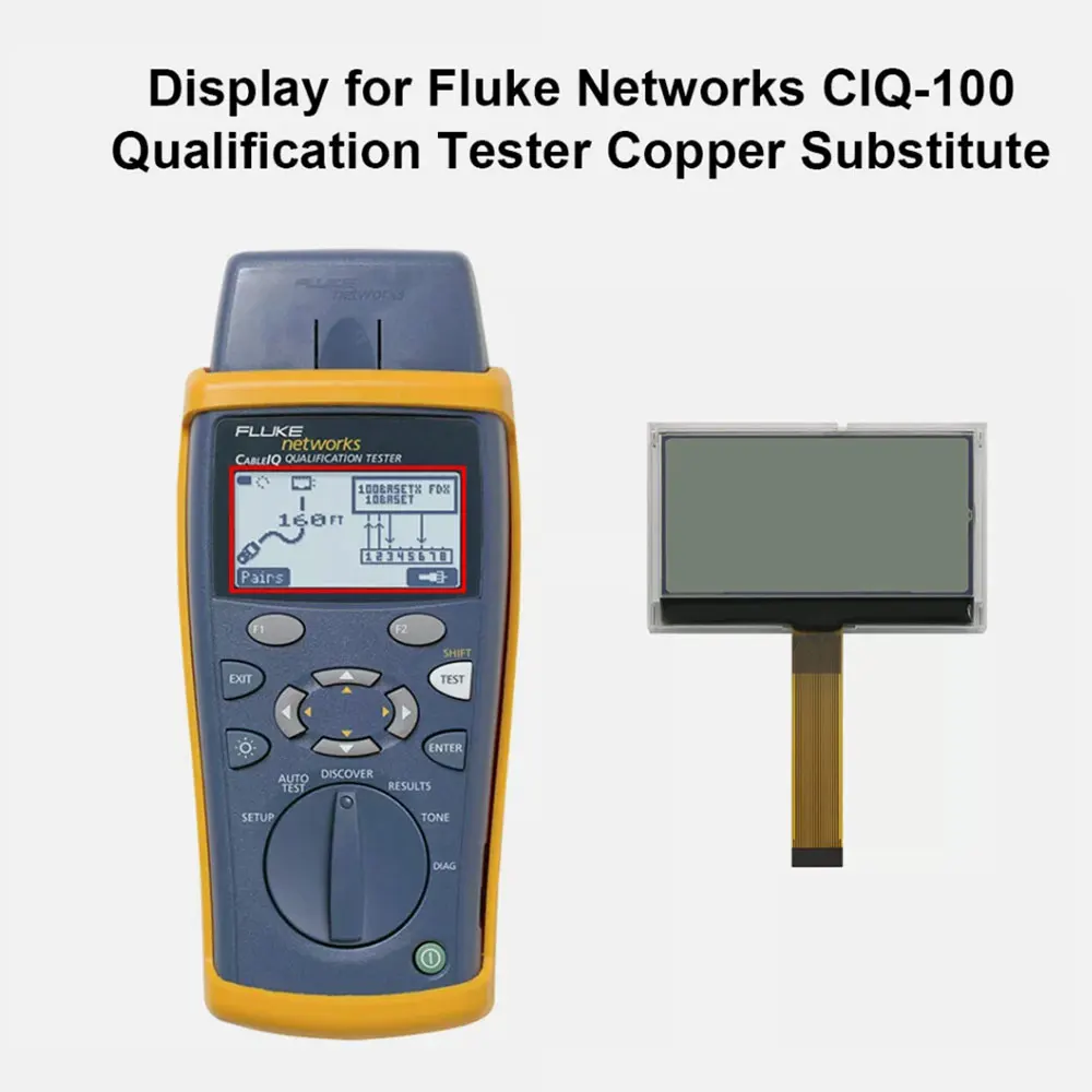 

LCD Display for Fluke Networks CIQ-100 Qualification Tester Copper Substitute