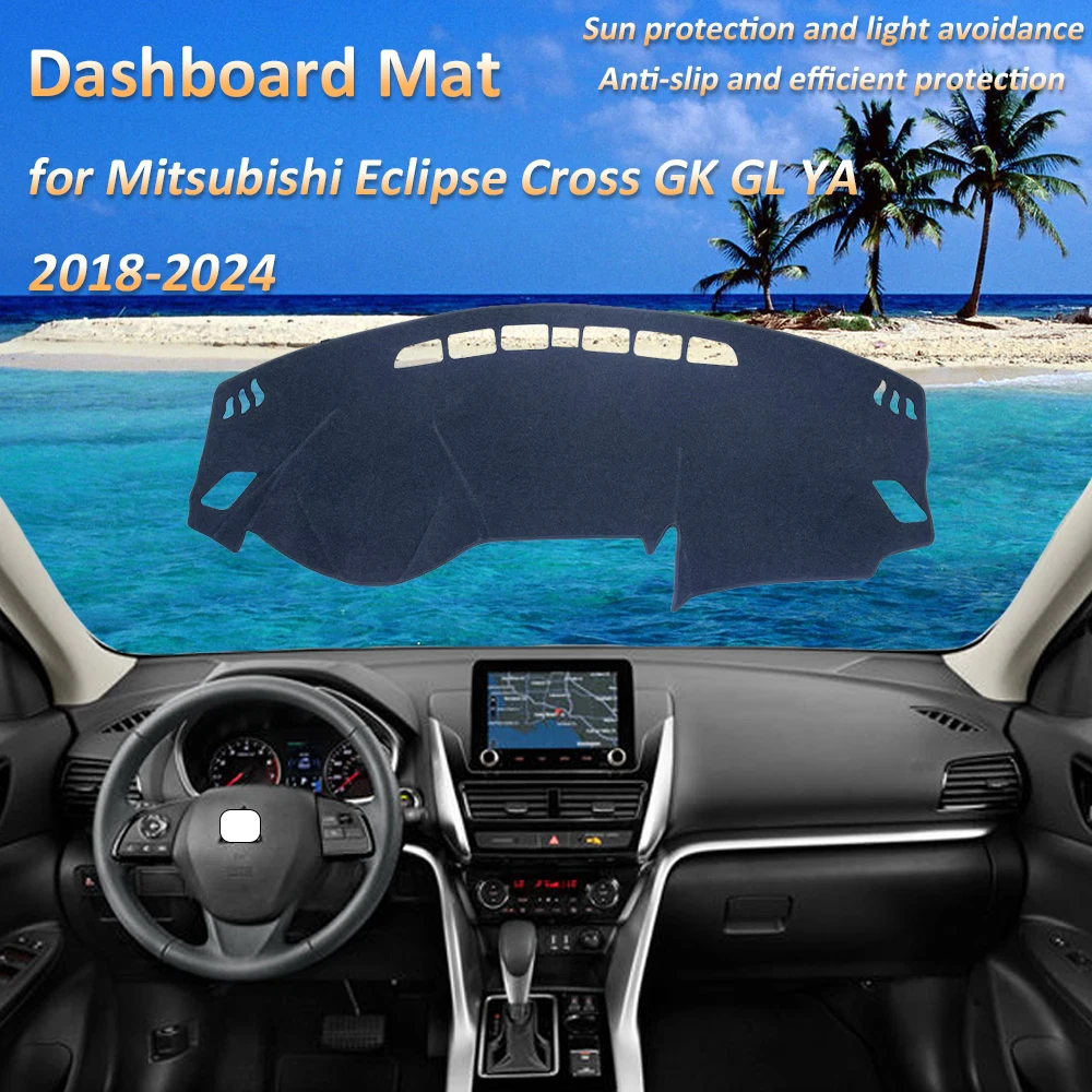 

Для Mitsubishi Eclipse Cross GK GL YA 2018 2019 2020 2021 2022 2023 2024 Коврик на приборную панель Защитный чехол для приборной панели Избегайте легкого охлаждения