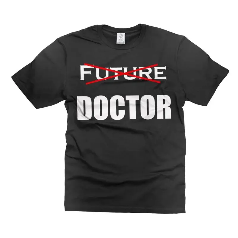 Doctor Shirts for New Graduates - Graduation Tee for Medical Students
