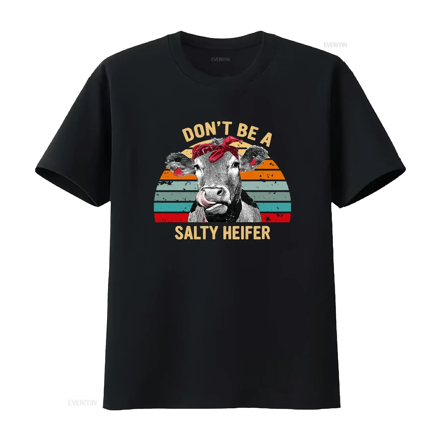Don't Be A Salty Heifer T Shirt Sassy Cow Retro Sarcastic Funny Lover Crazy Vintage Farm vintage Washed Comfortable