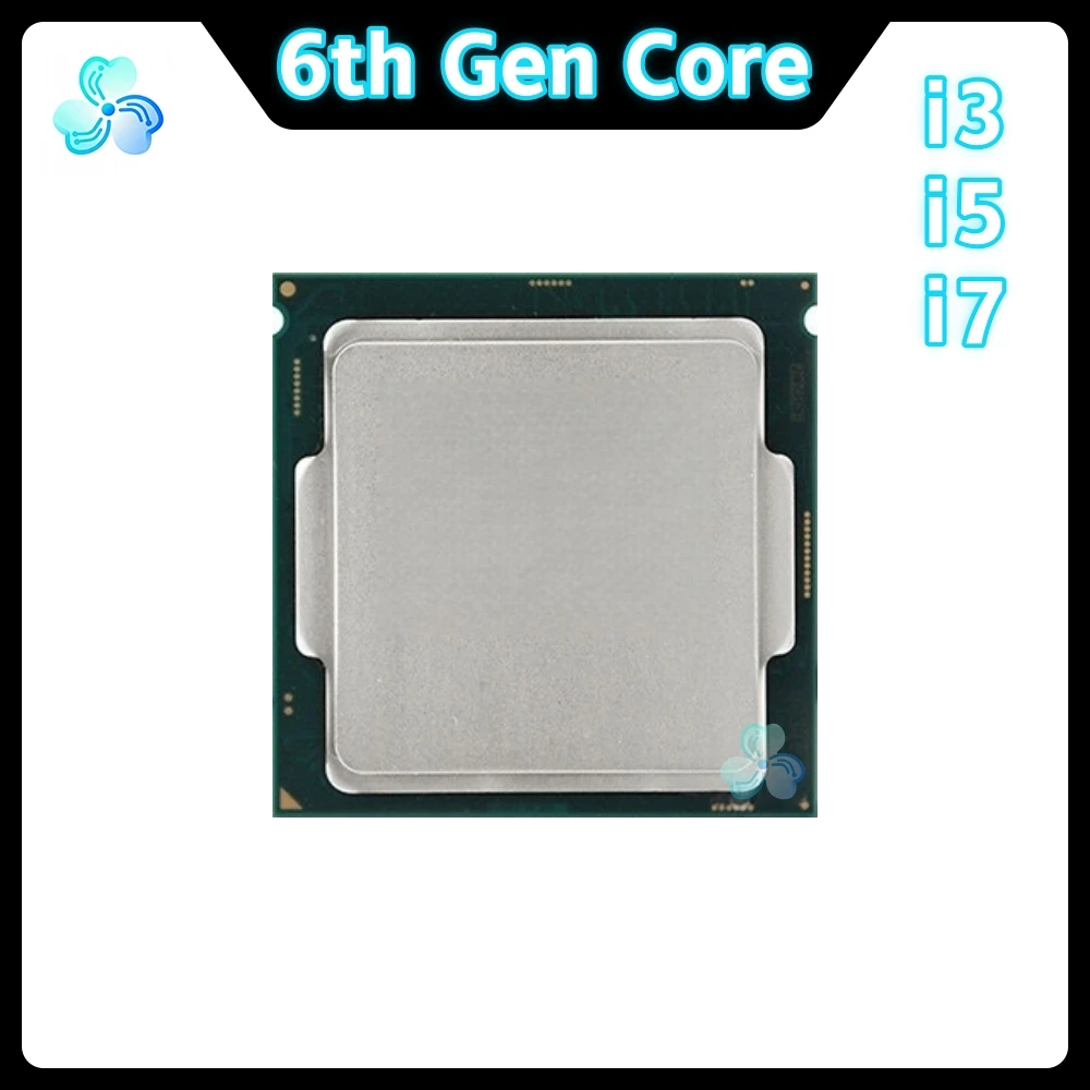 6th Gen Core CPU i3 6098P 6100 6100T 6300 6300T 6320 i5 6400 6400T 6402P 6500 6500T 6500TE 6600 6600K 6600T i7 6700 6700K 6700T