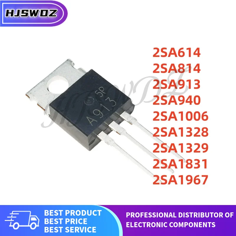 10Pcs New 2SA1006 2SA1967 2SA814 2SA1831 2SA1328 2SA913 2SA940 2SA1329 2SA614 A1006 A1967 A814 A1831 A1328 A913 A940 A1329 A614
