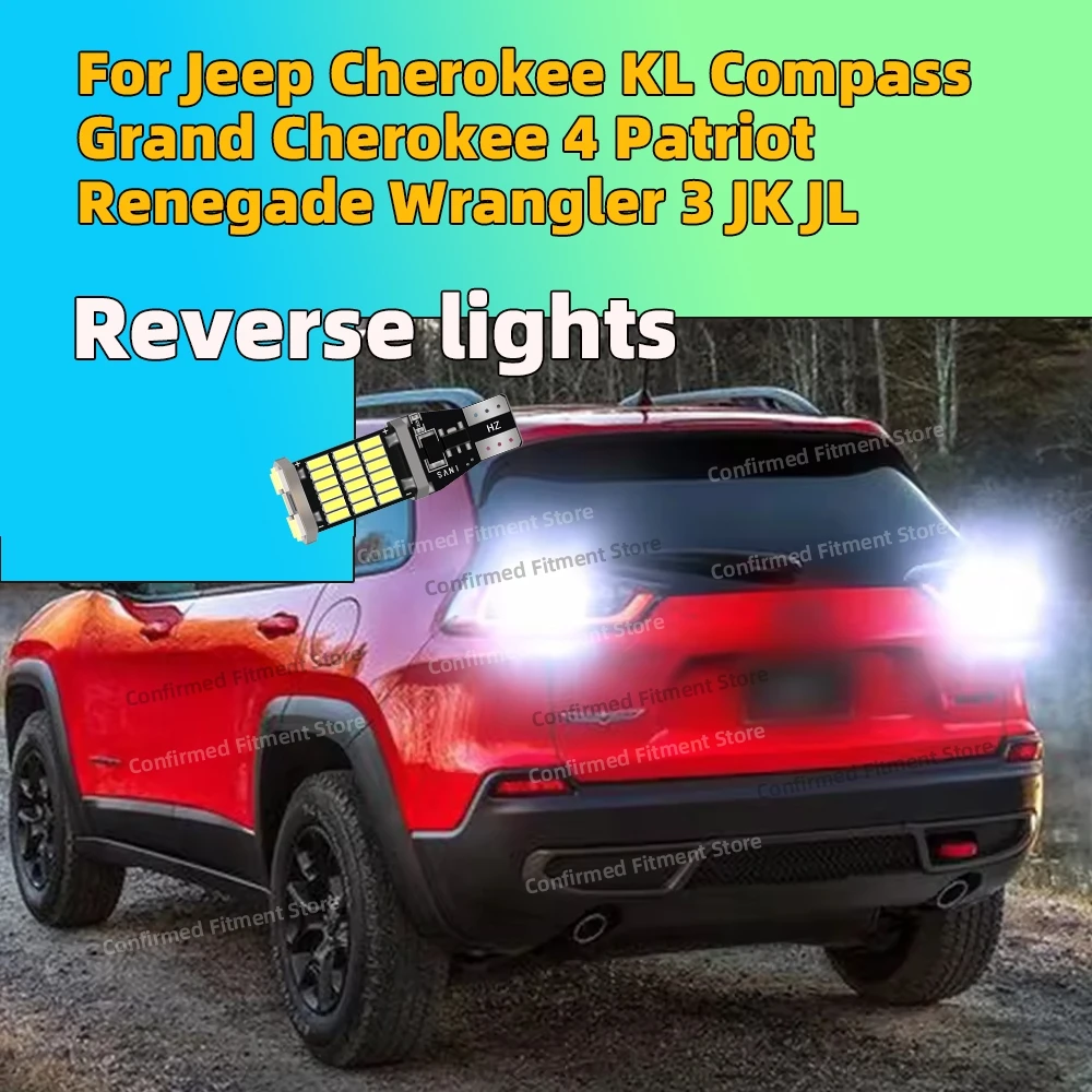 T15 High Quality 6000K White LED Reverse lights Bulbs For Jeep Cherokee KL Compass Grand Cherokee 4 Patriot Renegade Wrangler 3