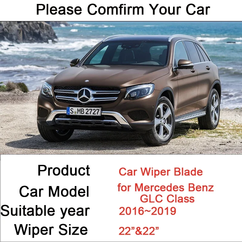 for FRONT OF THE WEKING CAR Clean Wiper Blades  Mercedes Benz GLC Class X253 C253 AMG 2016 ~ 2019 200 250 300 220D 250D
