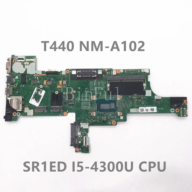 

High Quality For T440 T440P Laptop Motherboard 04X5015 04X5014 NM-A102 Mainboard With SR1ED I5-4300U CPU 100% Full Working Well