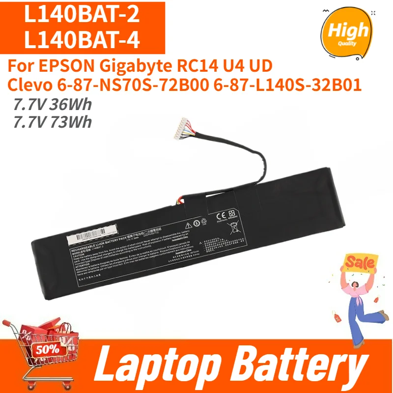100% New L140BAT-4 L140BAT-2 Laptop Battery 7.7V 36Wh 73Wh for EPSON Gigabyte RC14 U4 UD Clevo 6-87-NS70S-72B00 6-87-L140S-32B01