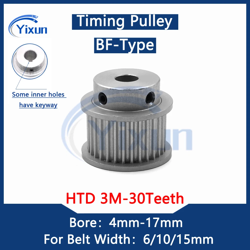 

30 Teeth HTD 3M Timing Pulley Bore 4/5/6/6.35/7/8/10/12/12.7/14/15/16mm For Belt Width 6/10/15mm Synchronous Wheel Pulley Keyway