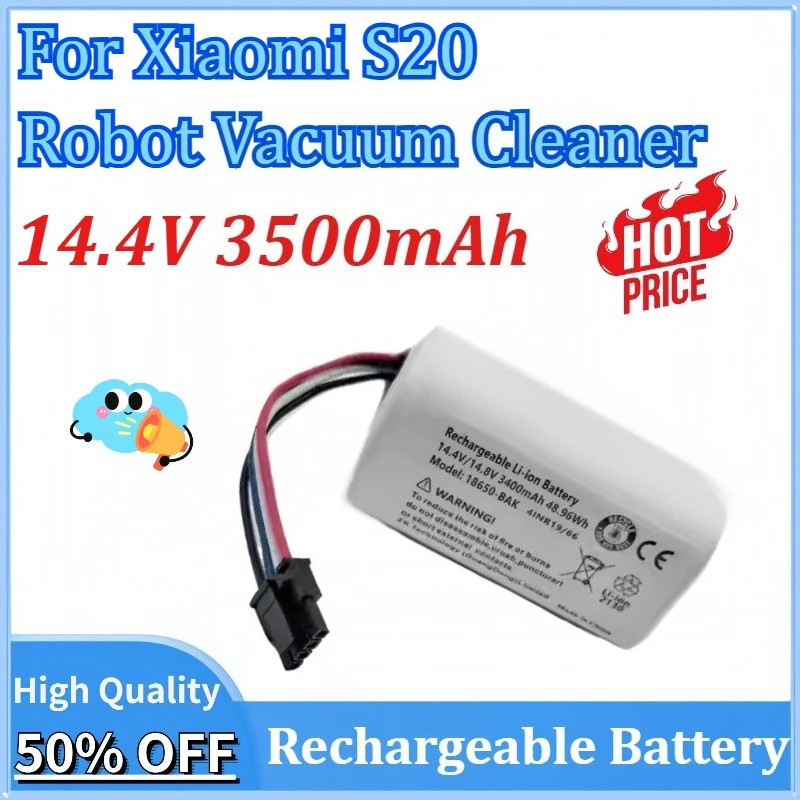 

New 14.4V 3500mAh Lithium Battery Pack Used for Xiaomi S20 Robot Vacuum Cleaner Rechargeable Batteries