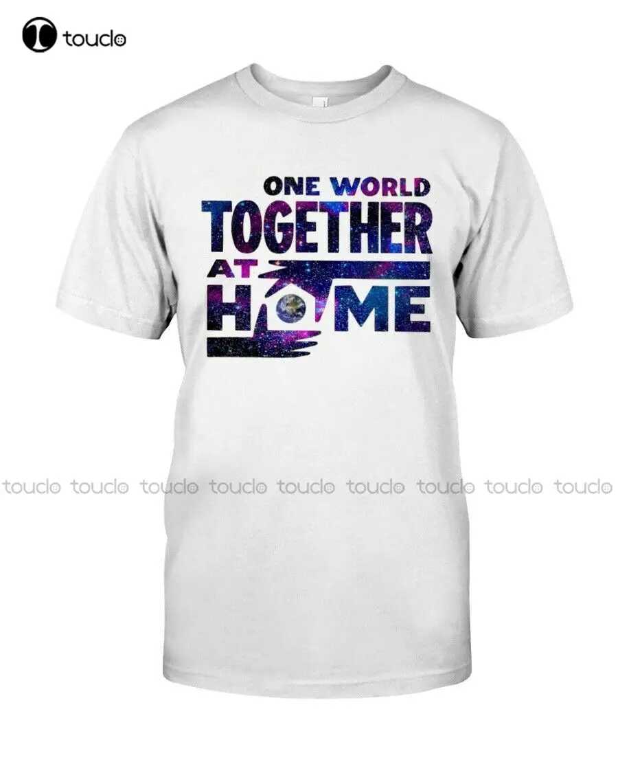 

One World Together At Home Classic T-Shirt White T Shirts Custom Aldult Teen Unisex Digital Printing Tee Shirts New Popular