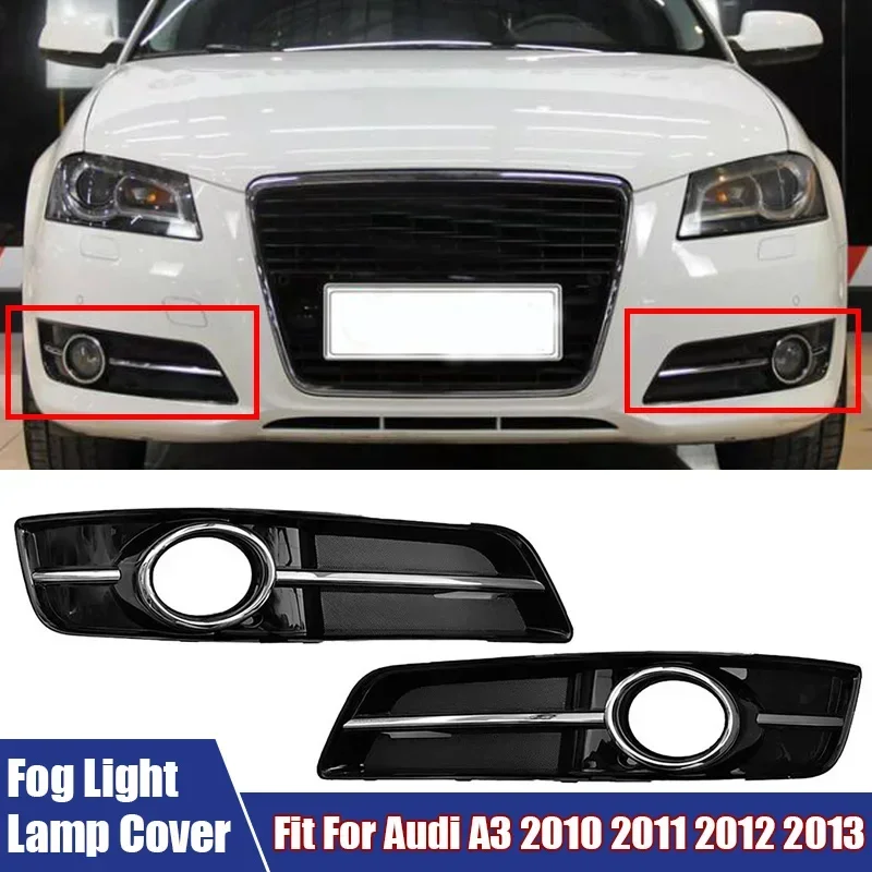 Left Right Front Bumper Fog Light Cover For Audi A3 2010 2011 2012 2013 Car Accessories Fog Lamp Shell #8P0807681J, #8P0807682J