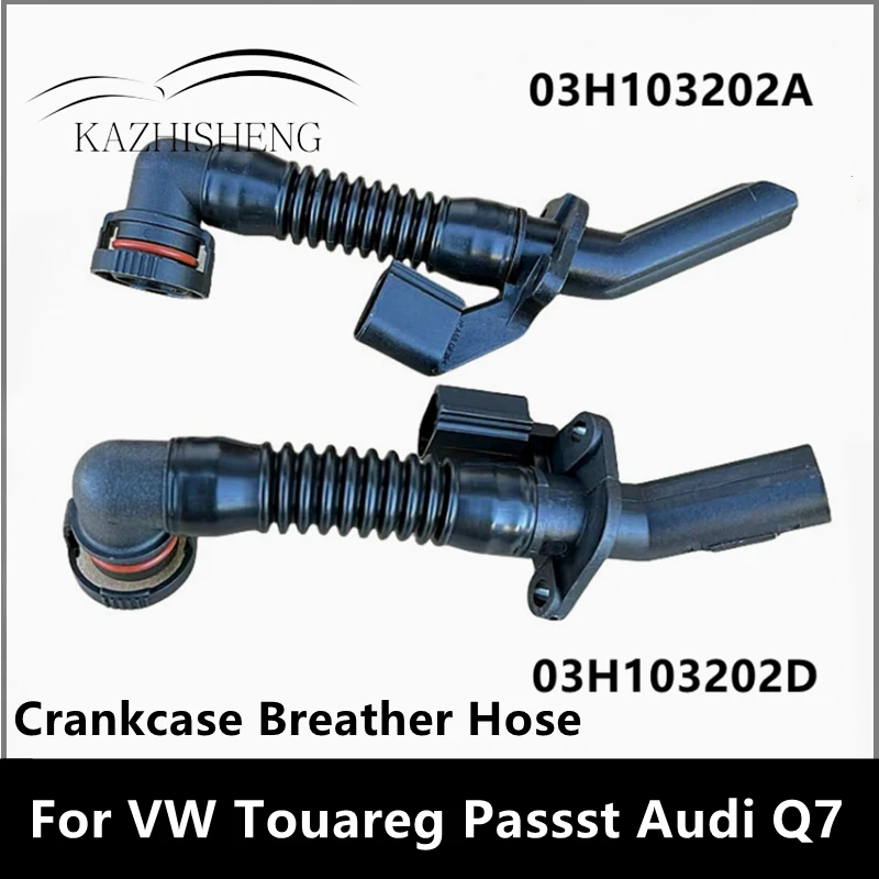 

Crankcase Breather Hose for VW Touareg Passst Audi Q7 03H103202A 03H103202D