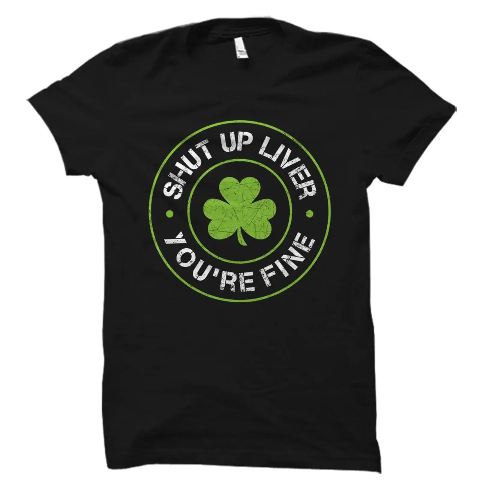 Funny St Patrick's Day T Shirt Men Shamrock Shut Up Liver You're Fine Irish Paddys  vintage Washed streetwear Casual