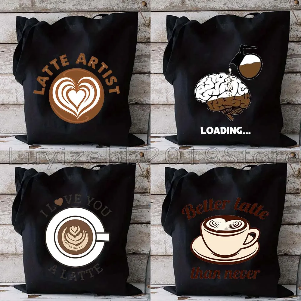 

Милый кофе Латте, подарок художника, капучино, эспрессо, кофе, бариста, цитаты, женская парусиновая сумка через плечо, сумка-тоут в стиле Харадзюку, сумка-шоппер
