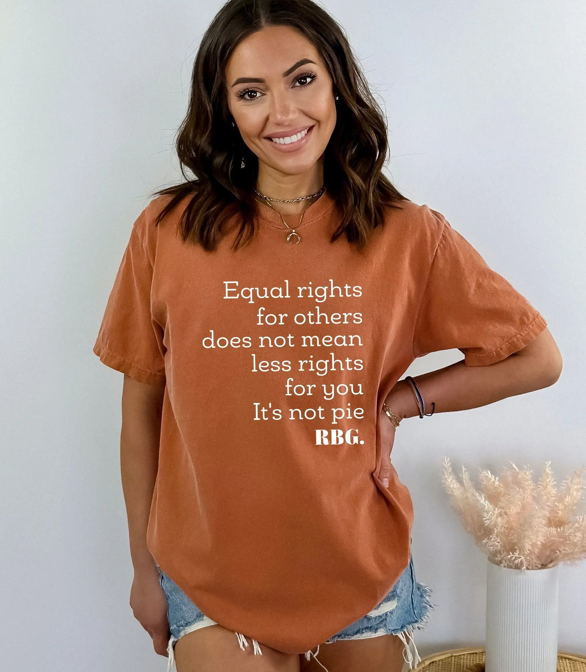 

Equal Rights For Others Does Not Mean Less You It'S Pie Comfort Colors T Shirt Ruth Bader Ginsburg Human