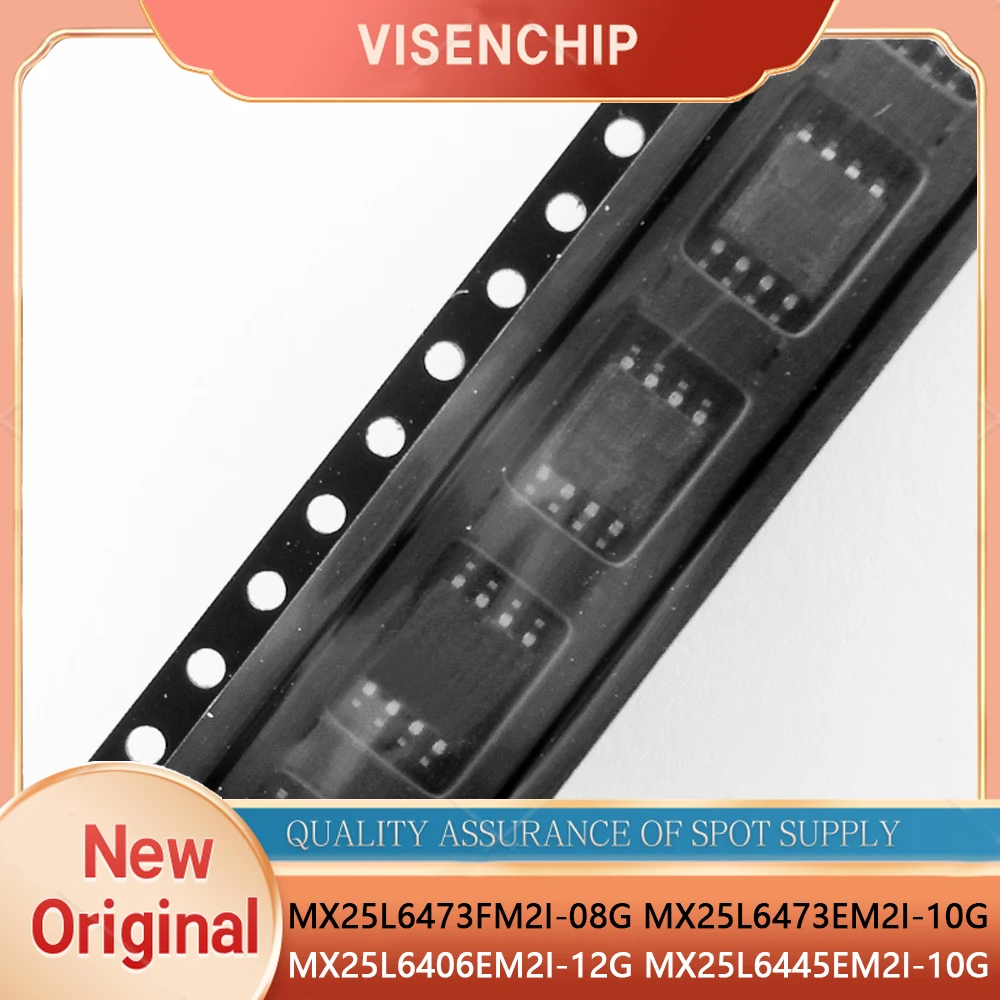 5pieces New MX25L6473FM2I-08G 25L6473F MX25L6473EM2I-10G 25L6473E MX25L6406EM2I-12G 25L6406E MX25L6445EM2I-10G 25L6445E SOP-8