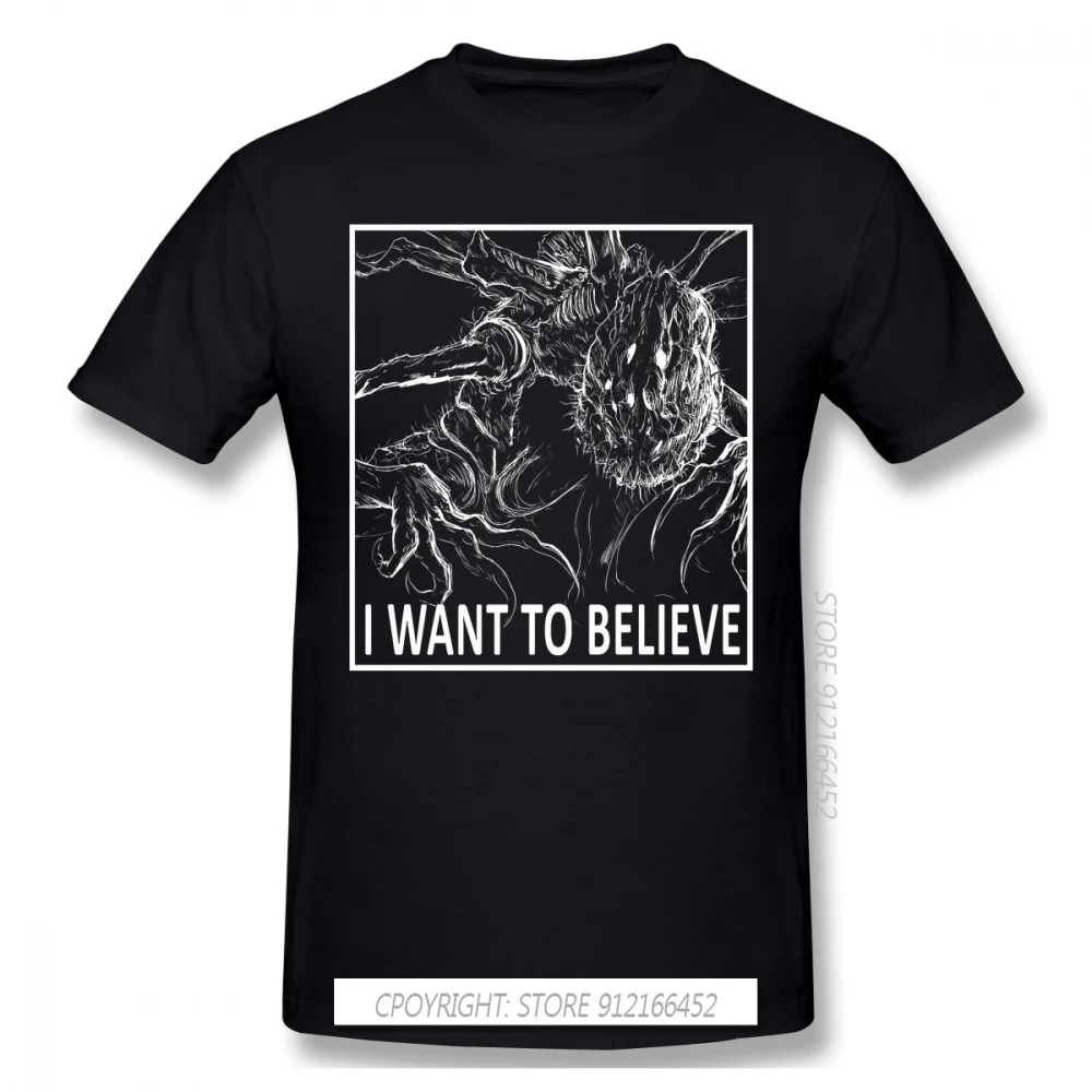 I Want To Believe TShirt Bloodborne Hunters Origin Gothic Yharnam Game Homme T-Shirts Tee Pure Cotton Oversize Short Sleeve