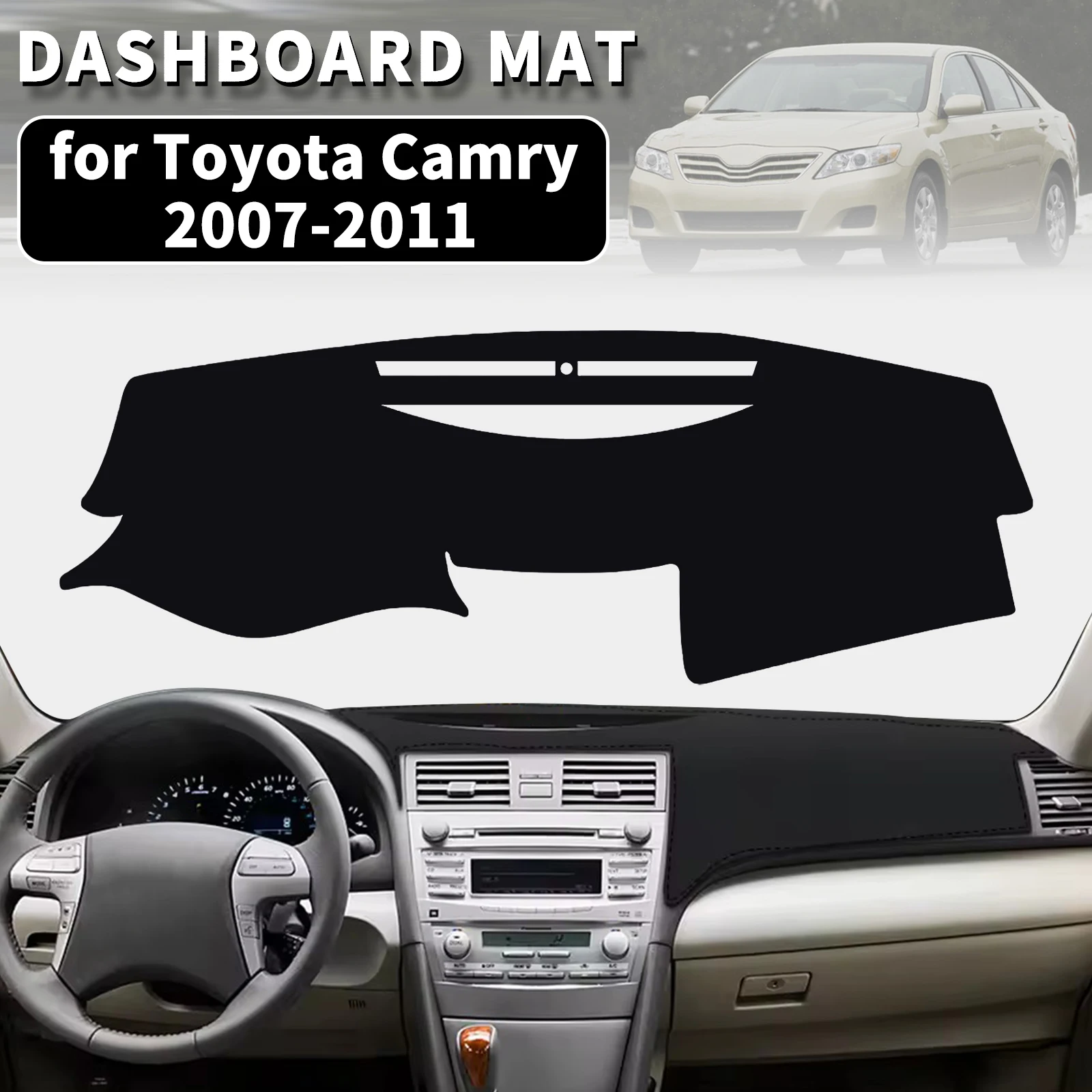 

for Toyota Camry 2007-2011 XV40 Dashmat Dashboard Cover Dash Mat Anti-UV Sun Shade Carpet Pad Car Styling Accessories Protector