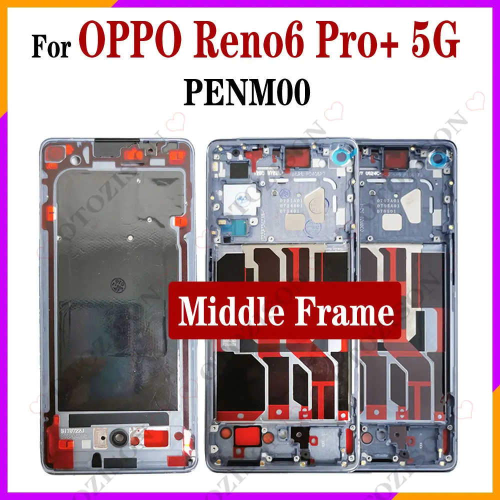 Reno6 Pro+ 5G Middle Frame For OPPO Reno 5 4G 5G Reno 7 SE Middle Frame Reno4 SE Housing Cover frame CPH2249 PENM00 Replacement