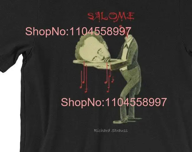 Richard Strauss Opera Salome Conductor Composer T shirt Comic Satire Soprano baritone tenor who perform operas ballads