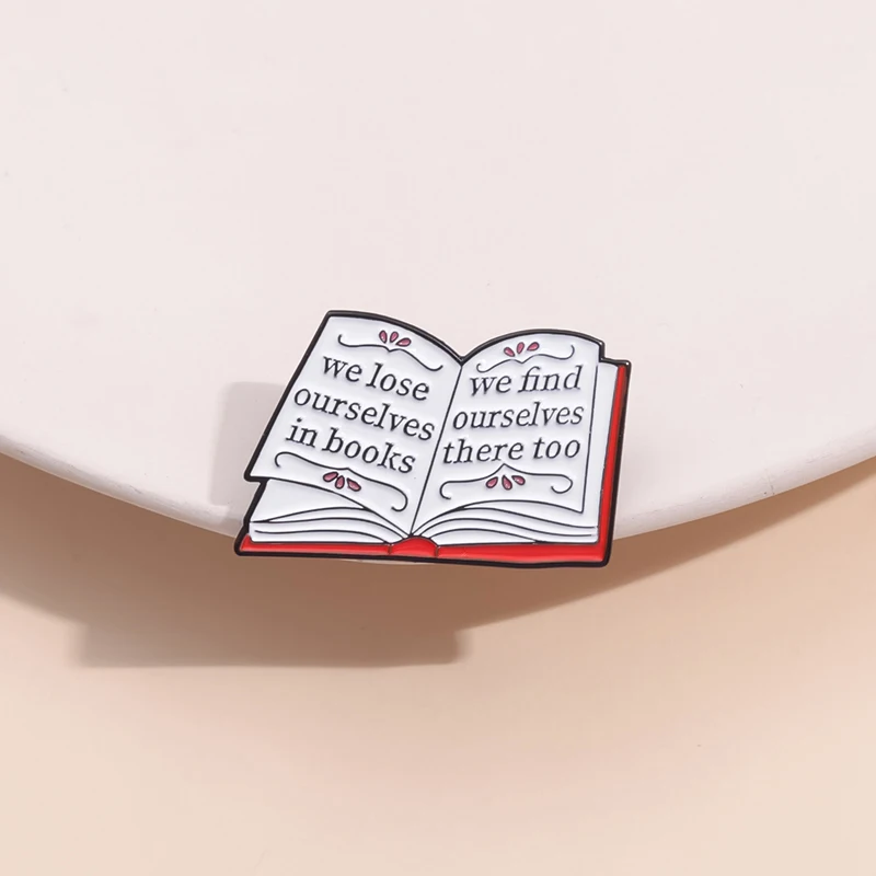 We Lose Ourselves In Book Enamel Pin Reading Enthusiasts Nerd Bookworm Brooch Lapel Badges Quotes Jewelry Gift for Reading Lover