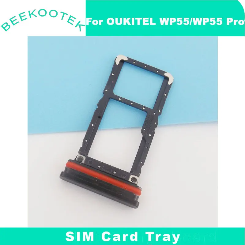 New Original OUKITEL WP55 WP55 Pro SIM Card Cell Phone SIM Card Tray Slot Holder Adapter For OUKITEL WP55 Smart Phone