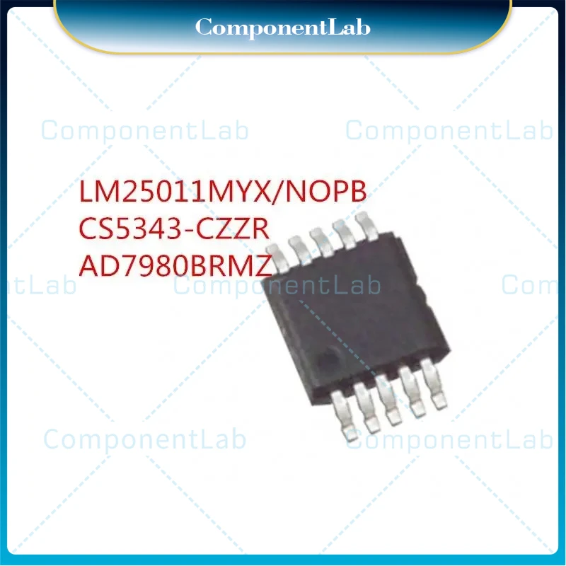 2-50pcs    LM25011MYX/NOPB   LM25011MYX   LM25011   SVUB   CS5343-CZZR   CS5343  543C    AD7980   AD7980BRMZ    MSOP10（Z）