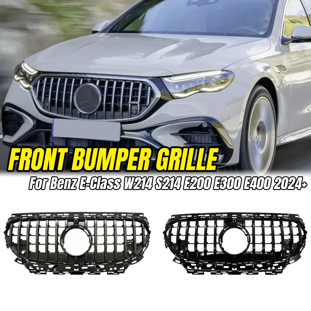 

GT Style Front Grille for Mercedes Benz E-Class W214 S214 2024+, Gloss Black Chrome Bumper Grill for E200 E300 E400