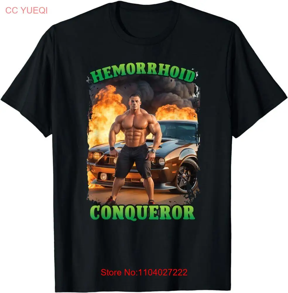 Hemorrhoid Conqueror Funny Meme Weird Offensive Cringe Joke T-Shirt