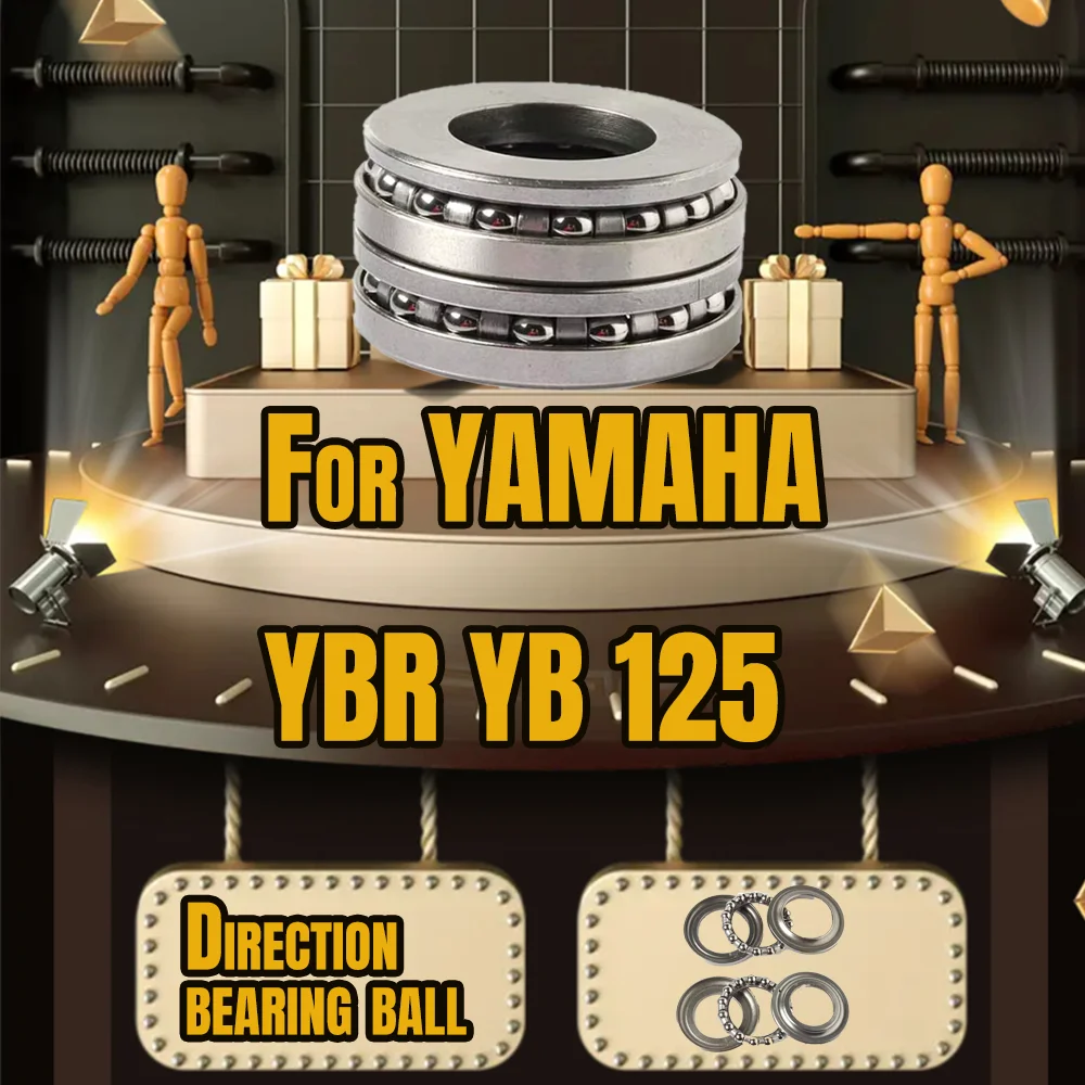

For YAMAHA YBR YB 125 YBR125 YB125Z motorcycle steering pressure ball steering column race ball steering bearing accessories
