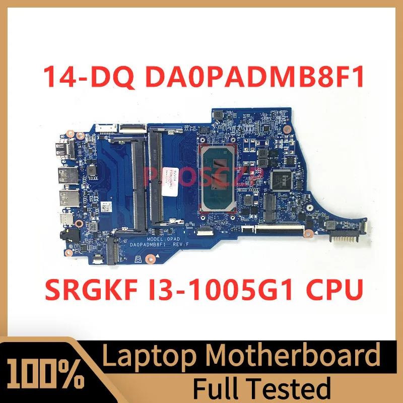 DA0PADMB8F1 Mainboard For HP Pavilion 14-DQ 14S-DQ Laptop Motherboard With SRGKF I3-1005G1 CPU 100% Fully Tested Working Well