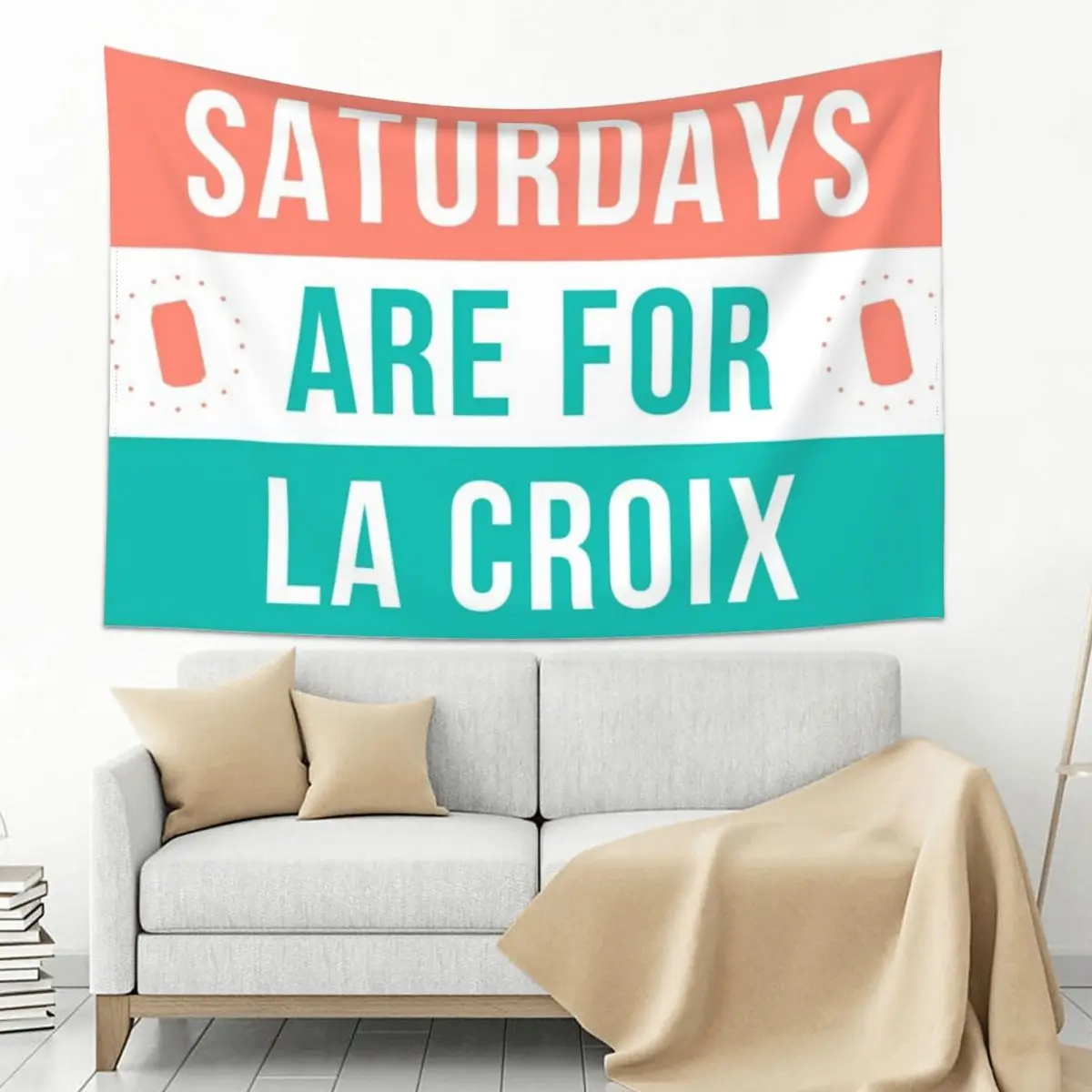

SATURDAYS ARE FOR LA CROIX Tapestry Bedroom Decor Aesthetic Wall Decoration Aesthetic Room Decors For Bedroom Tapestry