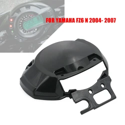 For Yamaha FZ6 N 2004- 2007 Speedometer Speed Tach Gauge Rear Case Cover Bracket FZ6N 2005 2006 Instrument Tachometer Meter Case