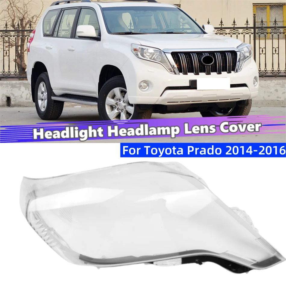 

For Toyota Prado 2014 2015 2016 Auto Accessories Lights Cover Headlights Lamp Lens Car Front Headlight Lens Cover Lights Shell