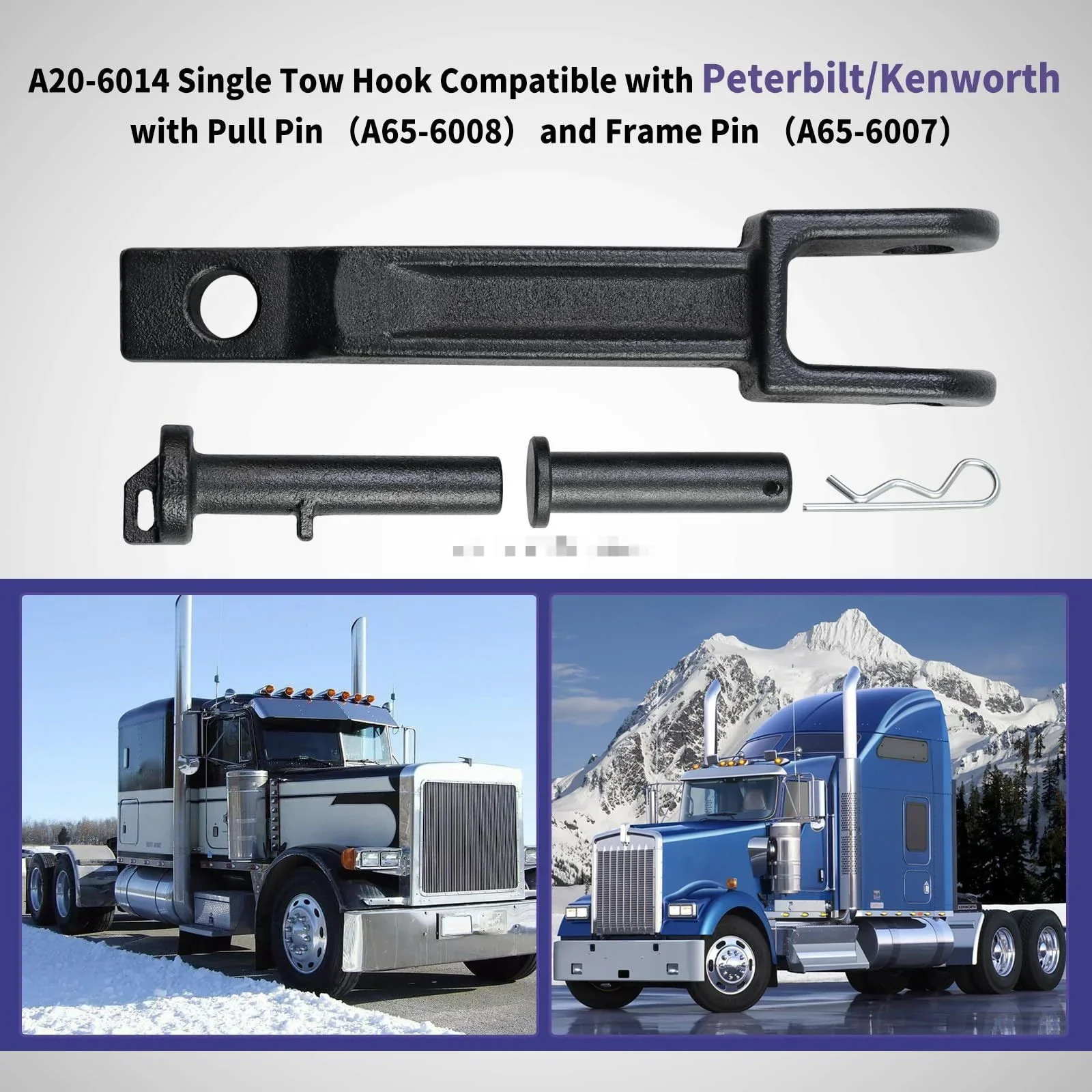 Single tow hook compatible with Peterbilt/Kenworth with pull pin