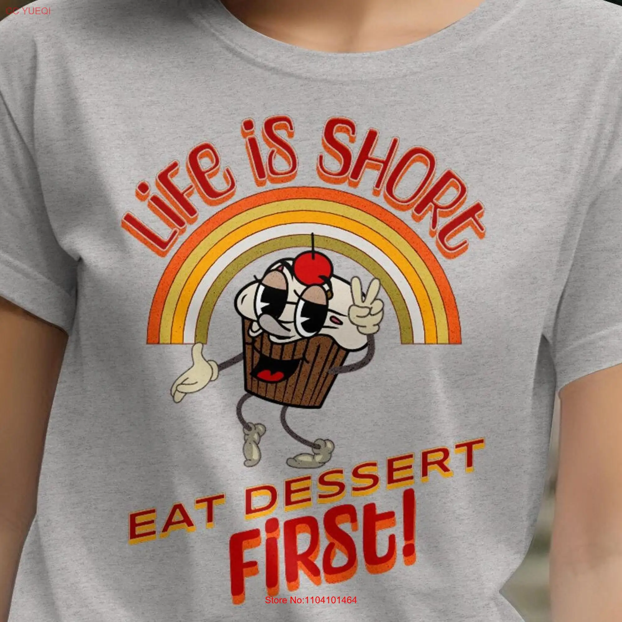 Retro Life Is Short Eat Dessert First T Shirt Cute Cupcake Sarcasm Sassy Funny Quote Fun long or short sleeves