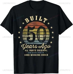 50 년 전 제작 모든 부품 오리지널 선물, 50 번째 생일 티셔츠, 캐주얼 패션, 루즈한 남자 티셔츠, 스트리트웨어, 힙스터 힙합 티