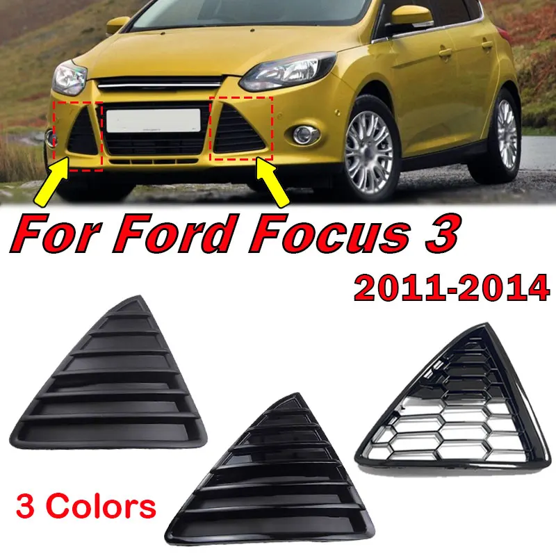 

For Ford Focus 3 Grille 2011-2014 Car Front Bumper Triangle Cover Honeycomb Hole Grille Auto Accessories BM51-17K946 BM51-17K947