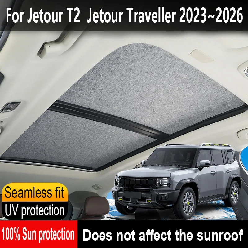 Car Sunroof Insulation Roof Visor For Jetour T2 2023~2026 Sun Protection Anti-UV Electrostatic Adsorption Sky Curtain Sunshade