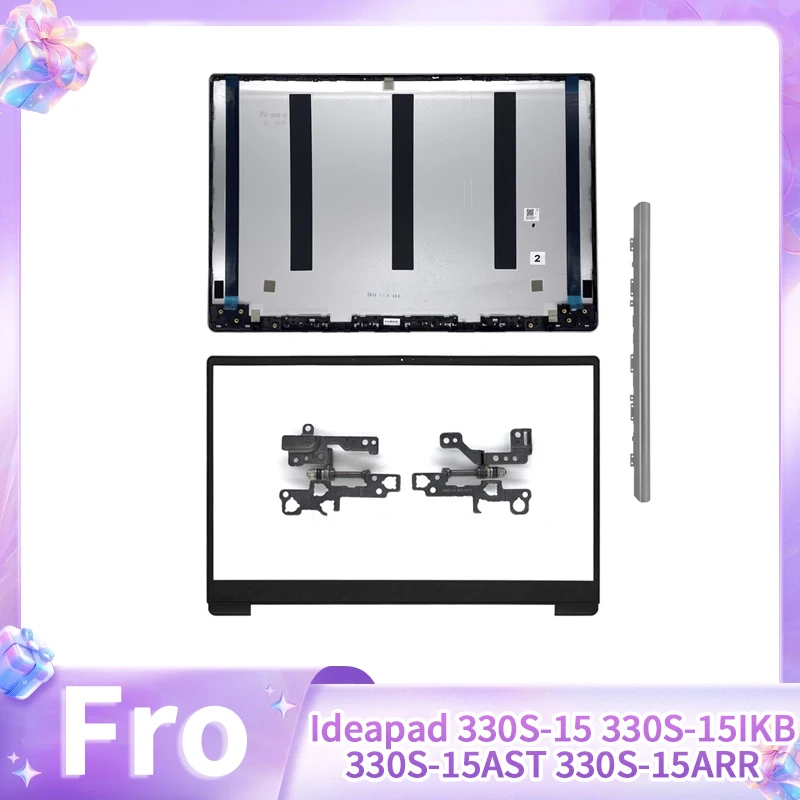 Coque arrière LCD et cadre avant avec charnières pour Ideapad 330S-15 330S-15IKB 330S-15AST 330S-15ARR 330-15ISK