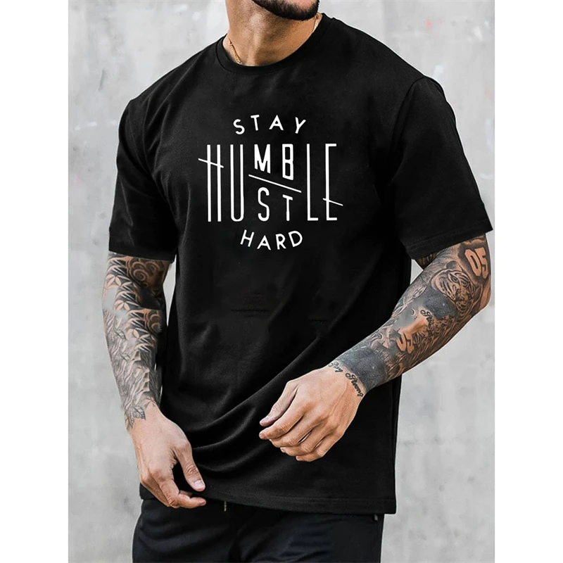 

Stay Humble St Hard Letters T-Shirts For Men Fashion Summer O-Neck Printed Simple Tshirts Casual Streetwear Oversized Tees Tops