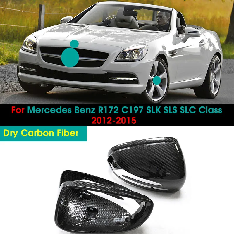 Dry Carbon Fiber Car Mirror Cap Replacement RearView Mirror Cover For Mercedes For Benz SLK R172 AMG GT SLC SL R197 R231 2012-15