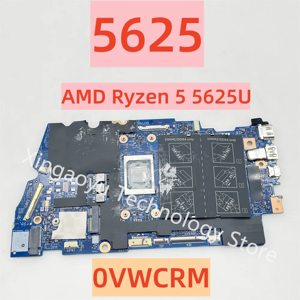 لأجهزة الكمبيوتر المحمول Dell Vostro 5625 اللوحة الأم AMD Ryzen 5 5625U CN-0VWCRM 0VWCRM VWCRM HR7TY 100% تم اختبارها بشكل مثالي