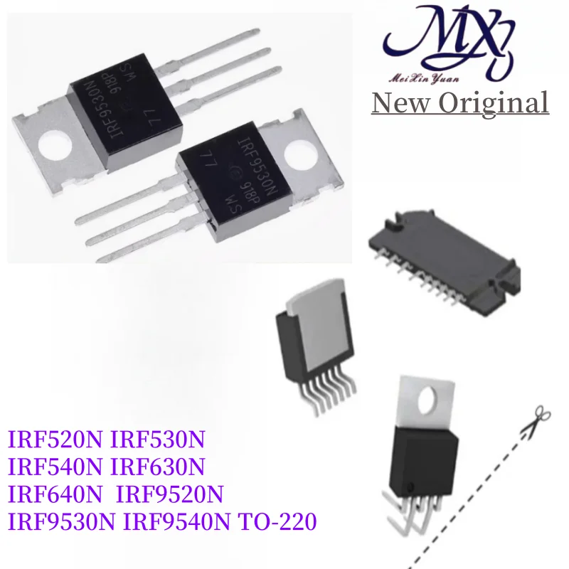 MXY 10Pcs IRF520N IRF530N IRF540N IRF630N IRF640N  IRF9520N IRF9530N IRF9540N PBF TO-220 IC Chip Stock