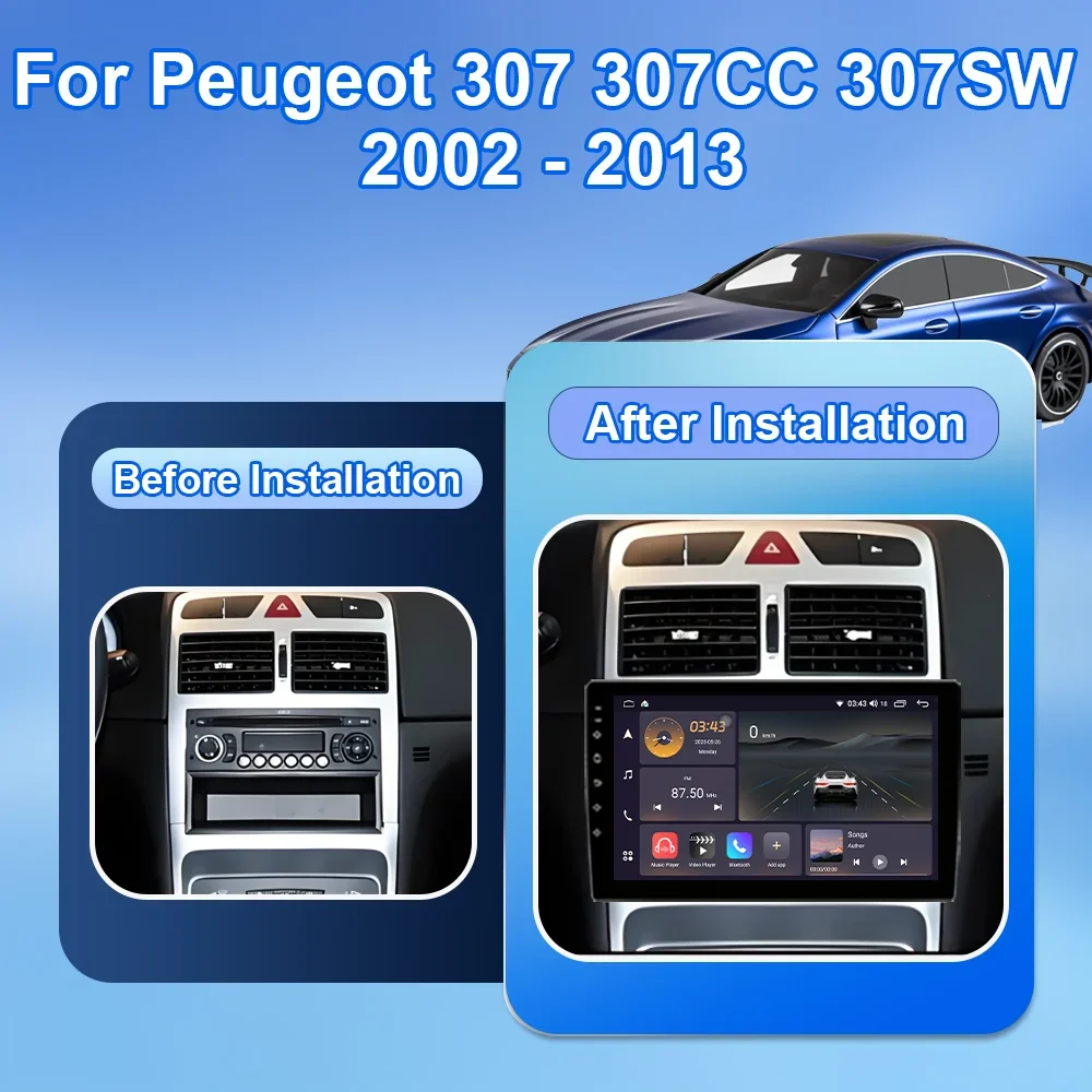 Android 16 Car Radio Stereo For Peugeot 307 307CC 307SW 2002-2013 Auto Wireless Carplay Multimedia Video Player GPS 4G+Wifi 2DIN