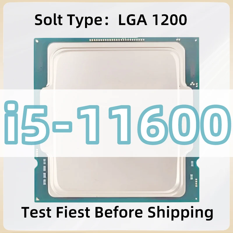 I5-11600 LGA 1200 11th Generation Processor 6-Cores 12-Threads 2.8GHz 12MB 65W For Z490、B560、Z590 motherboard i5 11600 CPU