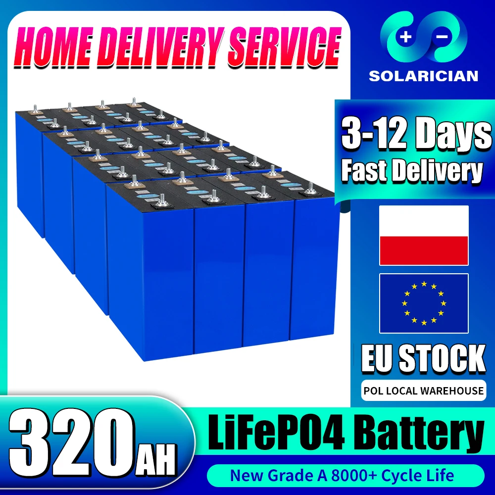 8000 Cycles Grade A 320Ah LiFePO4 batterie 3.2V Lithium fer Phosphate cellule Rechargeable bricolage 12V 24V 48V RV EV voiturette de Golf solaire