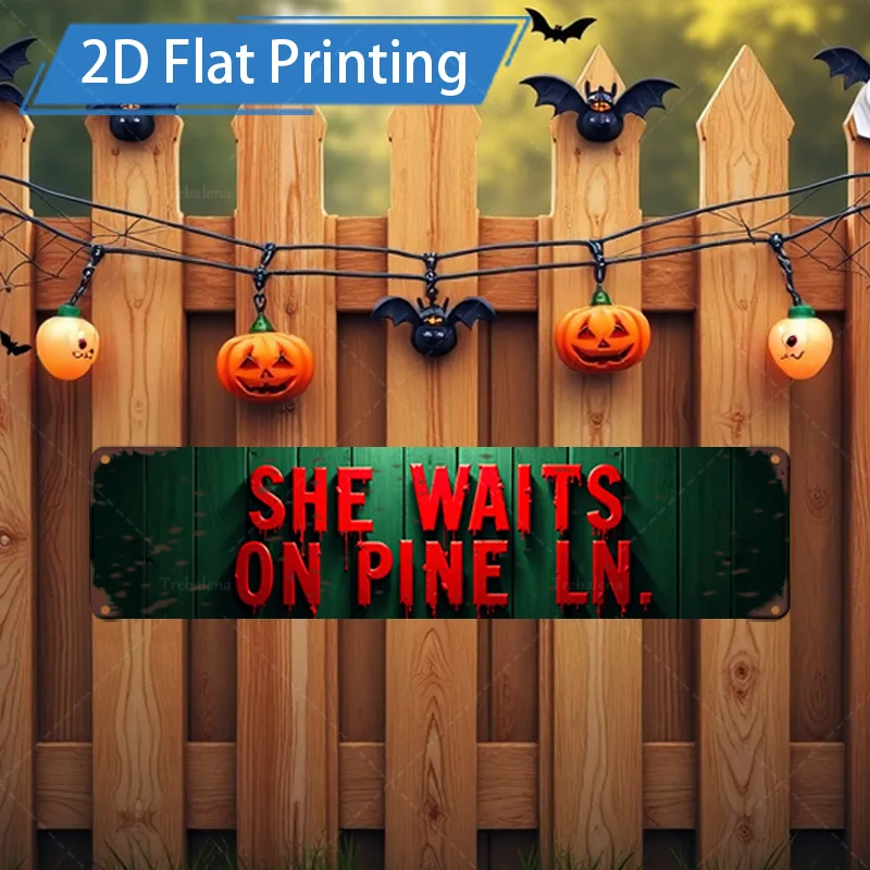 

1 шт. металлическая вывеска, 4x16 дюймов на Хэллоуин «She Waits on Pine Ln» 2D плоская печать металлическая вывеска Декор