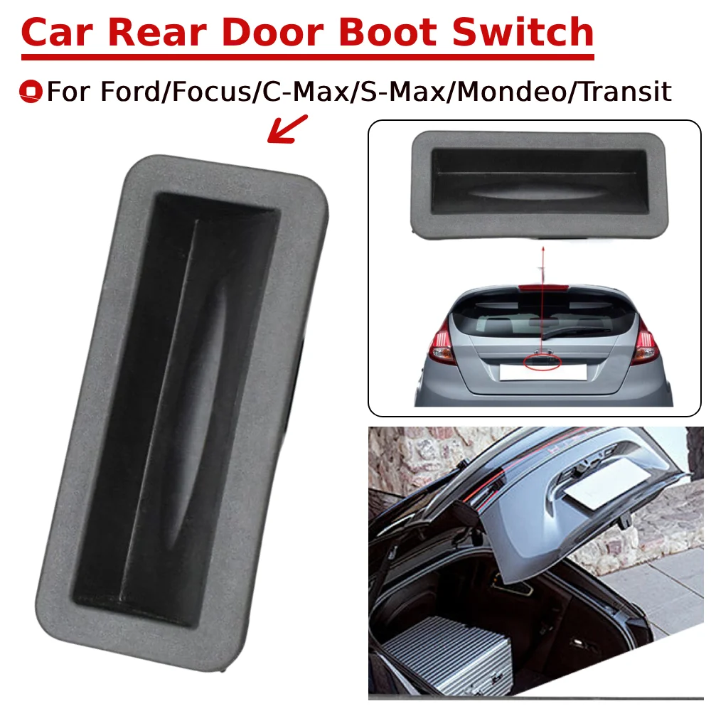 Trunk Handle Boot Lid Push Button Car Rear Door Boot Switch Push Button Release Switch for Ford/Focus C-Max/S-Max/Mondeo/Transit