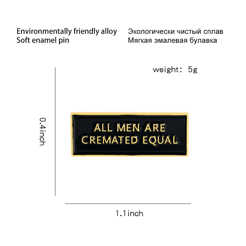 Gothic Dark Humor Metal Enamel Pin ALL MEN ARE CREMATED EQUALLY Death Jokes Cartoon Punk Jewelry Gift for Friends