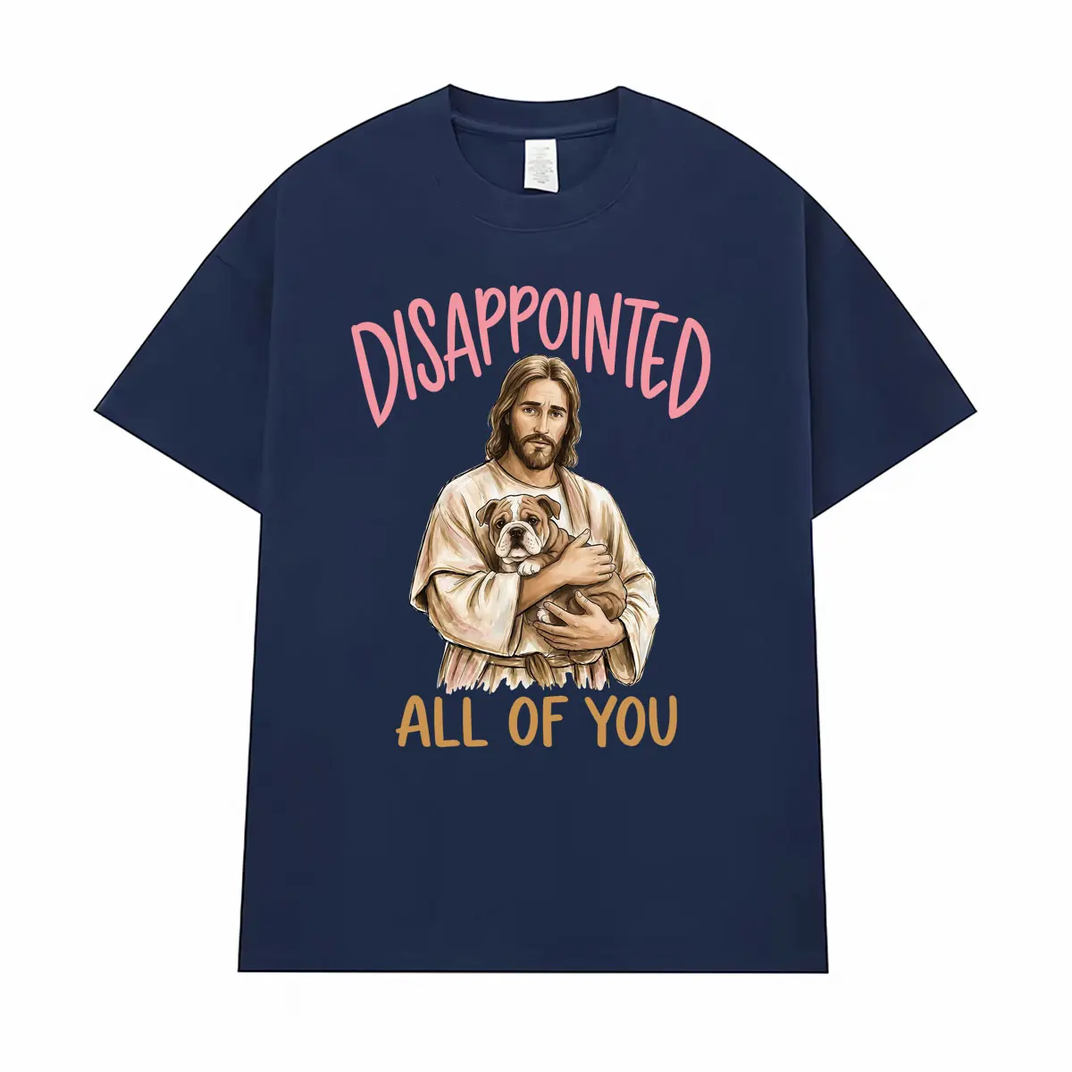 Disappointments All of You Funny Jesus Dog Graphic T Shirt Unisex Humor Meme Apparel T Shirts Men Summer Tops Streetwear T-shirt